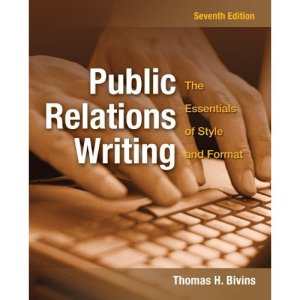 Public Relations Writing: The Essentials of Style and Format