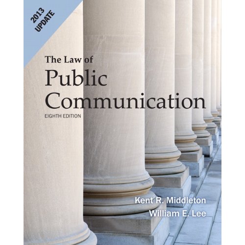 Law of Public Communication 2013 Update (8th Edition)
