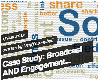 Broadcast and Engagement